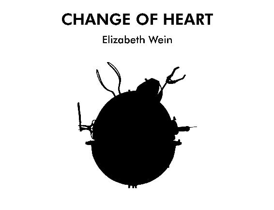 Change of Heart Elizabeth Wein