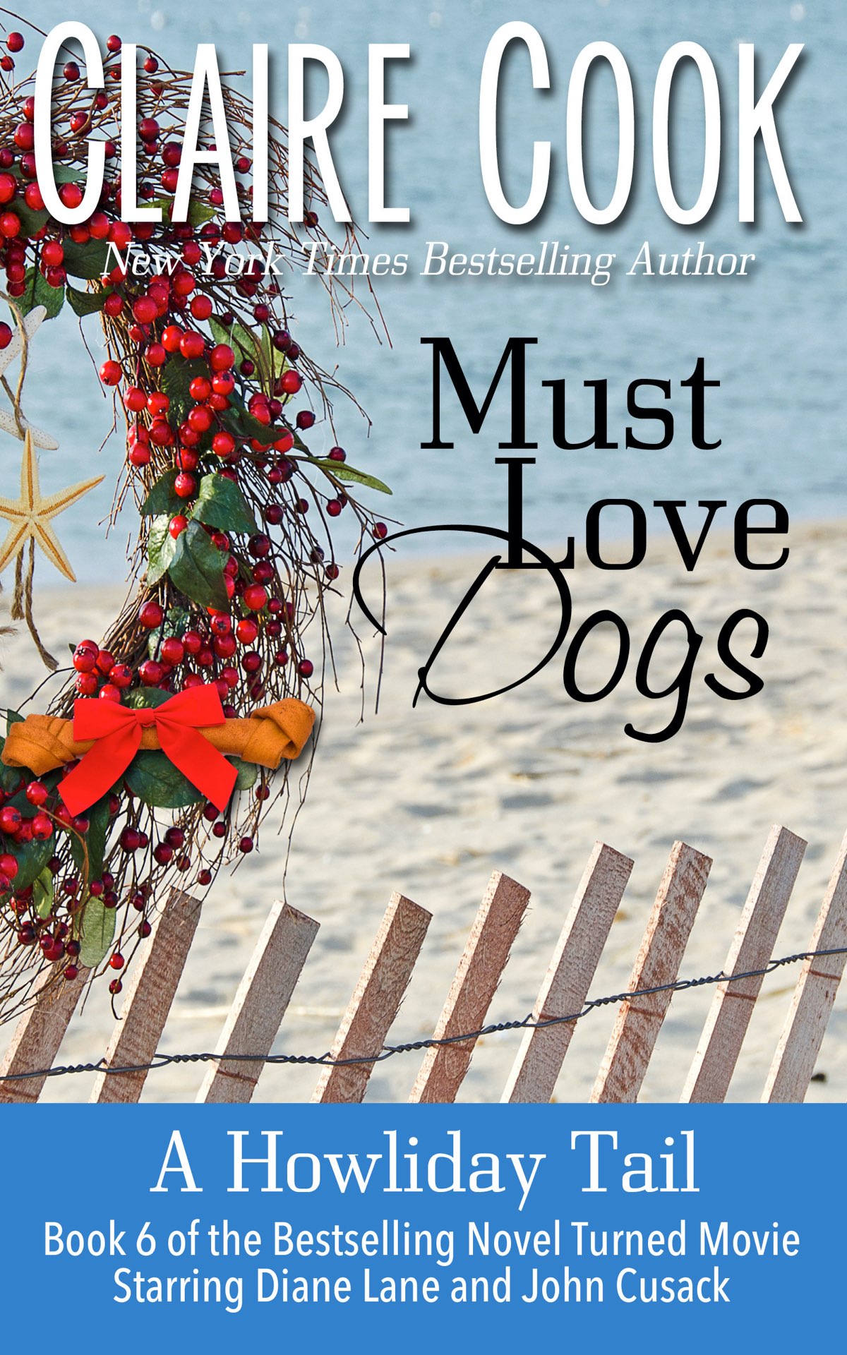 Must Love Dogs: A Howliday Tail