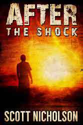 After: The Shock, by Scott Nicholson