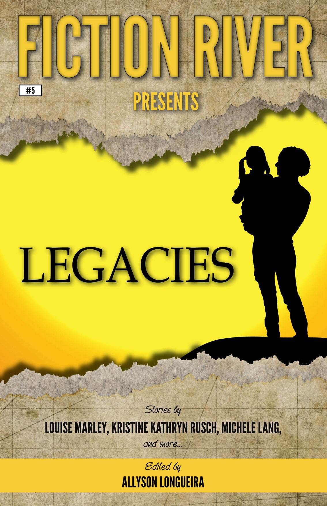 Fiction River Presents: Legacies