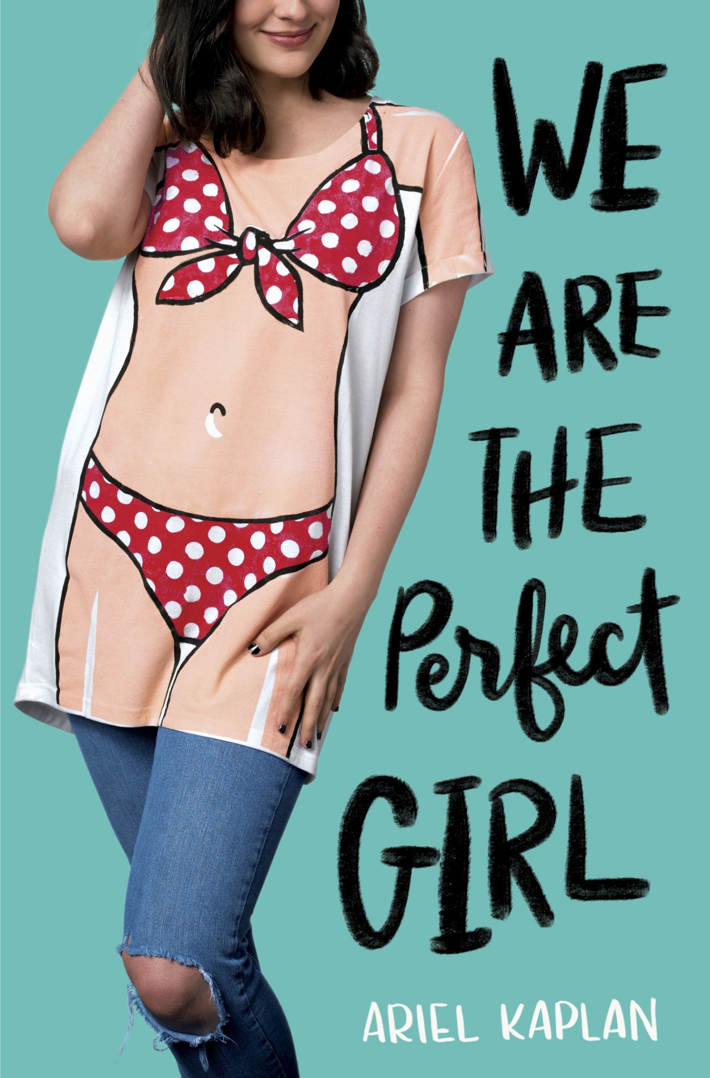 Cover for We Are the Perfect Girl