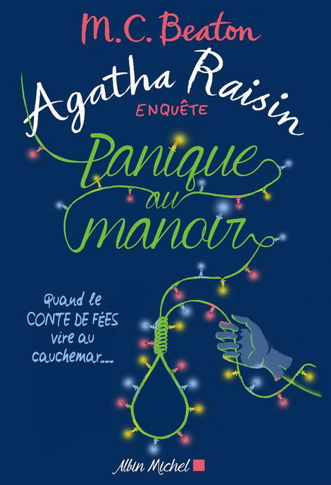 Couverture : Beaton M.C., Panique au Manoir (Agatha Raisin ENQUÊTE), Albin Michel