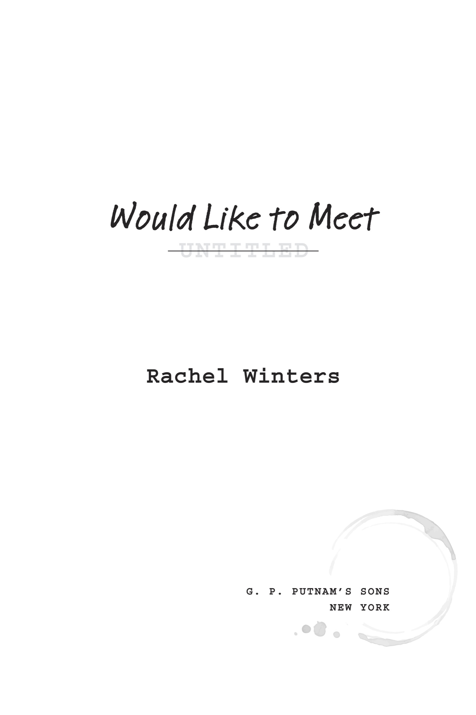 Book title, Would Like to Meet, author, Rachel Winters, imprint, G.P. Putnam's Sons