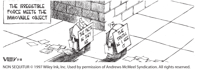 A cartoon shows two men facing each other and wearing sandwich boards reading, “The facts as they are” and “The truth as I see it.”