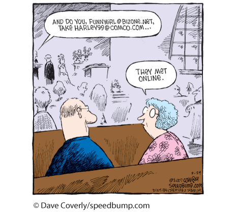 Dave Coverly cartoon showing an older woman addressing a man sitting next to her during a wedding ceremony.