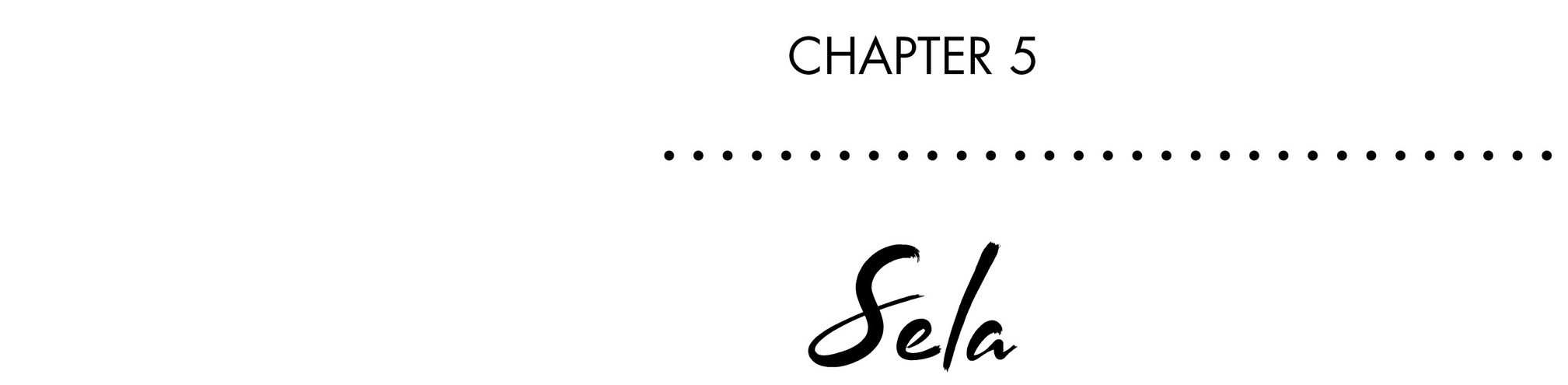 Chapter 5 Sela