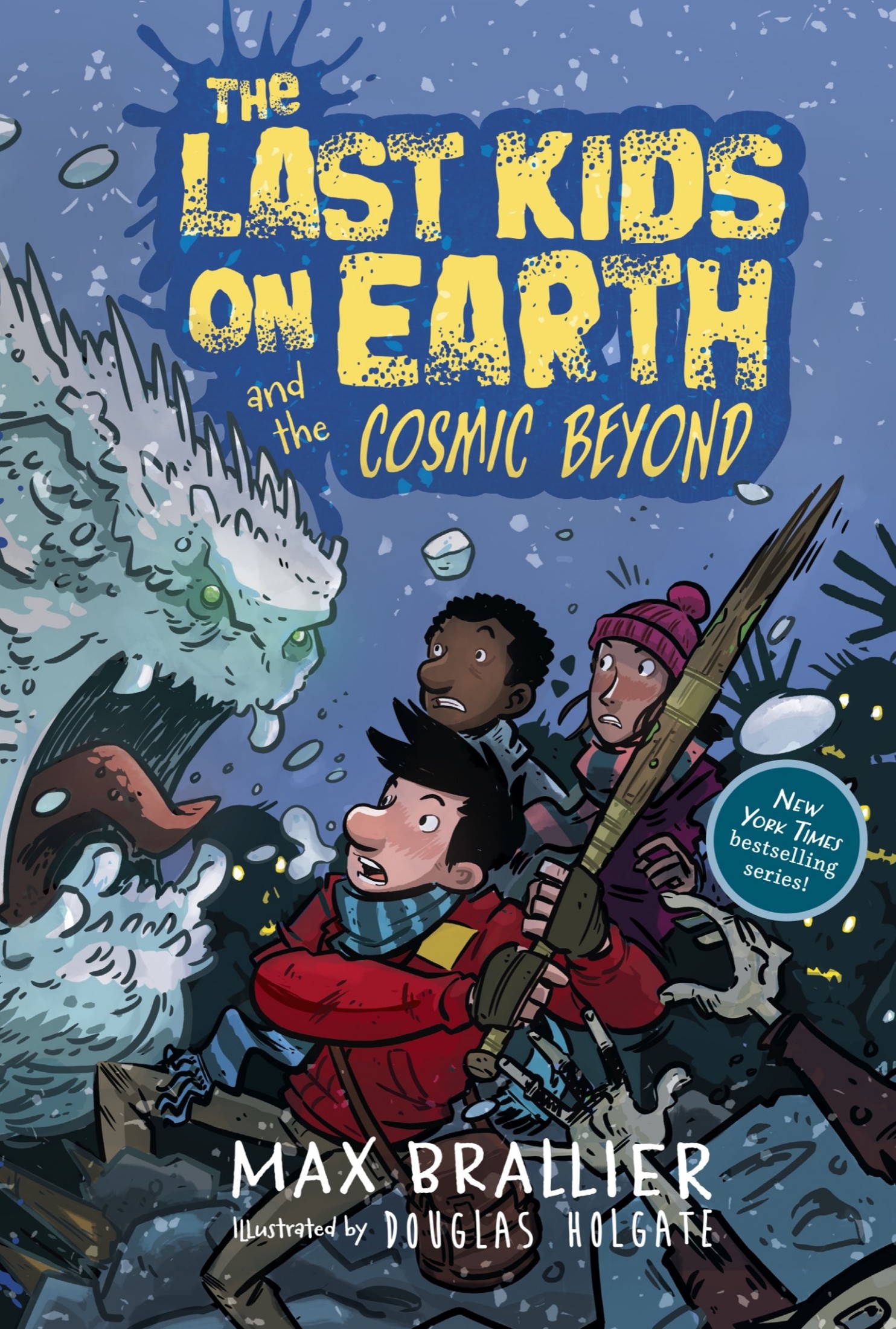 Cover for The Last Kids on Earth and the Cosmic Beyond