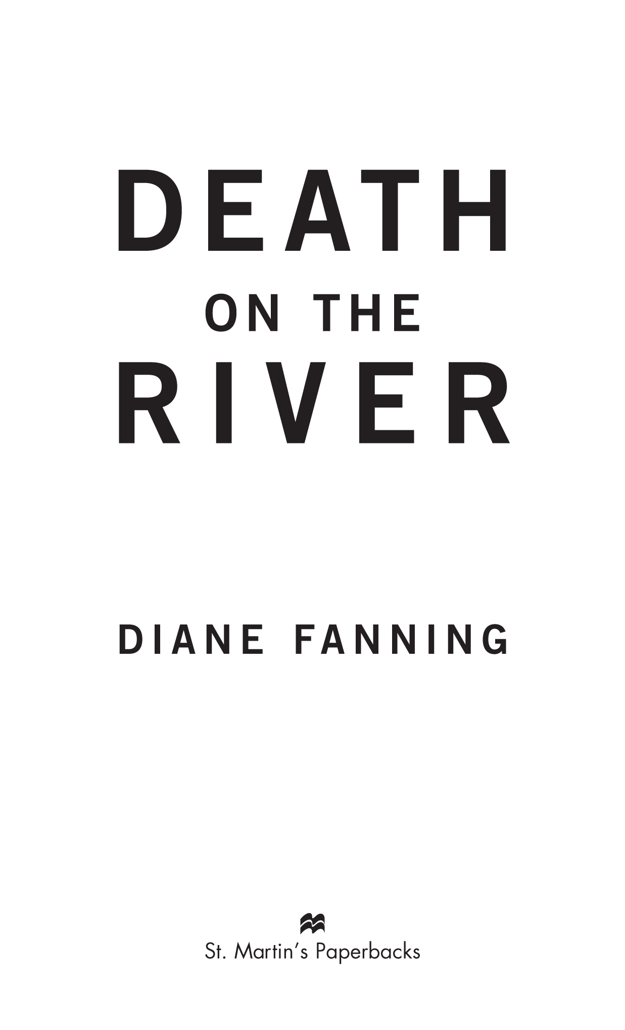 Death On the River by Diane Fanning