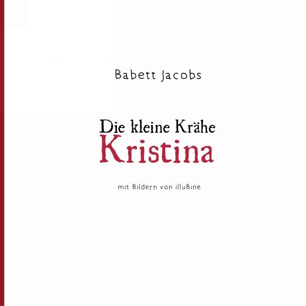 C:\Users\Babett Jacobs\AppData\Local\Temp\Rar$DIa0.673\Die kleine Krähi Kristina_Druckdaten_Innen3.jpg