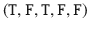 $$ \mathtt {(T,F,T,F,F)} $$