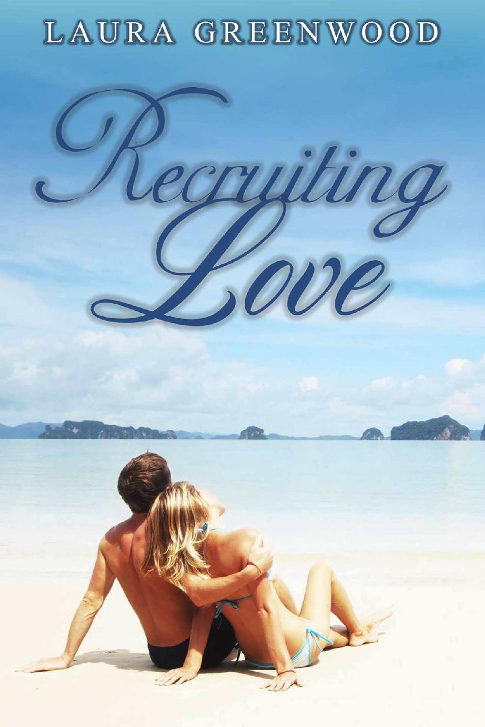 Recruiting Love by Laura Greenwood