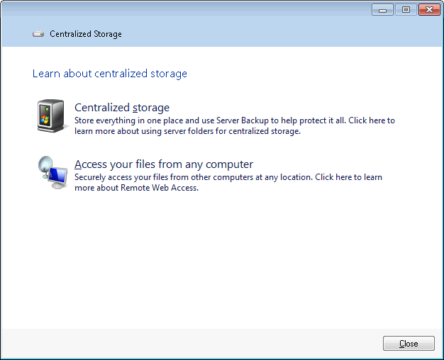 The Centralized Storage dialog box.