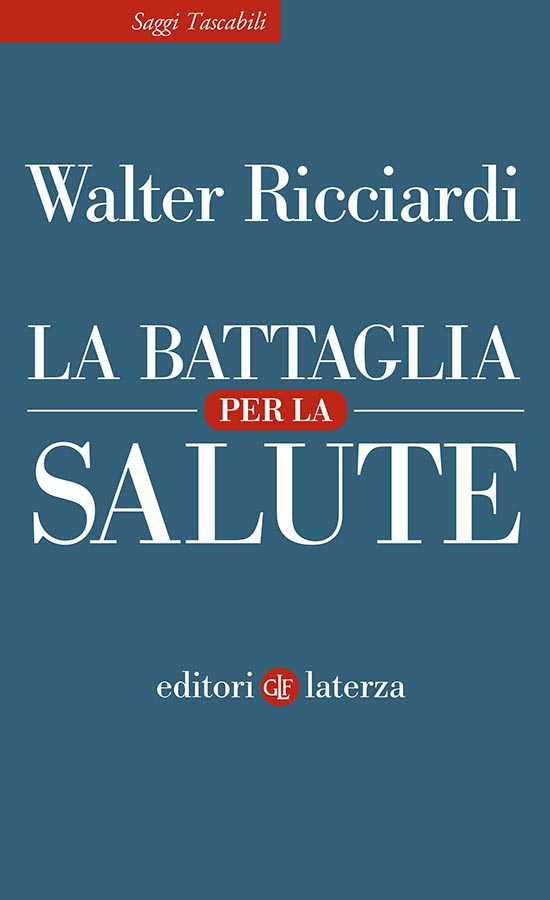 Copertina: Walter Ricciardi - La battaglia per la salute