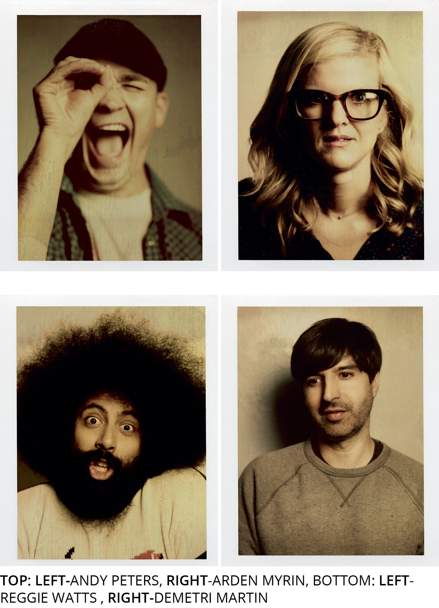 Andy Peters, Arden Myrin, Reggie Watts, Demetri Martin