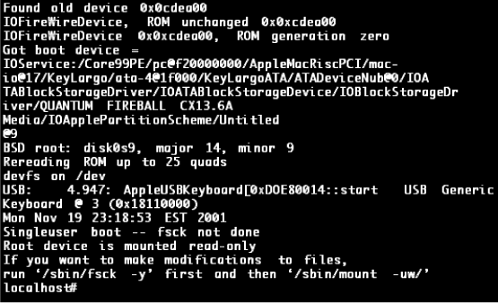 In console mode, your entire screen is a command line interface. Unix jockeys can go to town here. Everyone else can timidly type fsck -y after the localhost:/ root # prompt—see this prompt on the very last line?—and hope for the best.