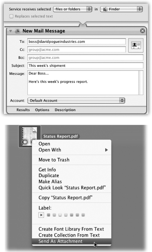 Top: You want this Service to appear in your shortcut menus only when you’ve right-clicked a file or folder, and only in the Finder. If you have more than one email account, you can select the one you’d like to send the message from in the pop-up menu at the bottom of this window. You can also specify, in advance, an addressee, subject line, body, and so on.Bottom: Once you’ve saved your Service, your Send As Attachment command is ready to go! Control-click (or right-click) any icon in the Finder to see it and trigger it. Just address, click Send, and your message is on its way. (You could even add the Send Outgoing Messages action to the end of your workflow to do this step automatically.)