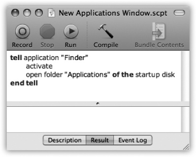 If you’ve never seen an AppleScript before, you may be surprised at how simple it looks. As you can probably guess from the commands in the window, this script simply opens the Applications folder in the Finder.