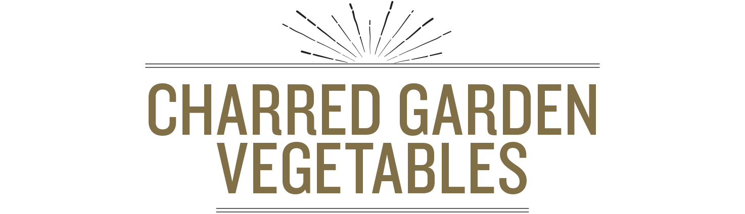 Charred Garden Vegetables