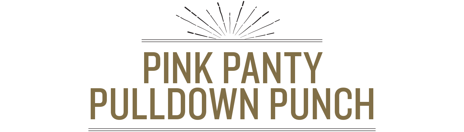 Pink Panty Pulldown Punch