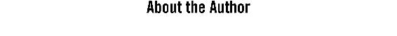About the Author