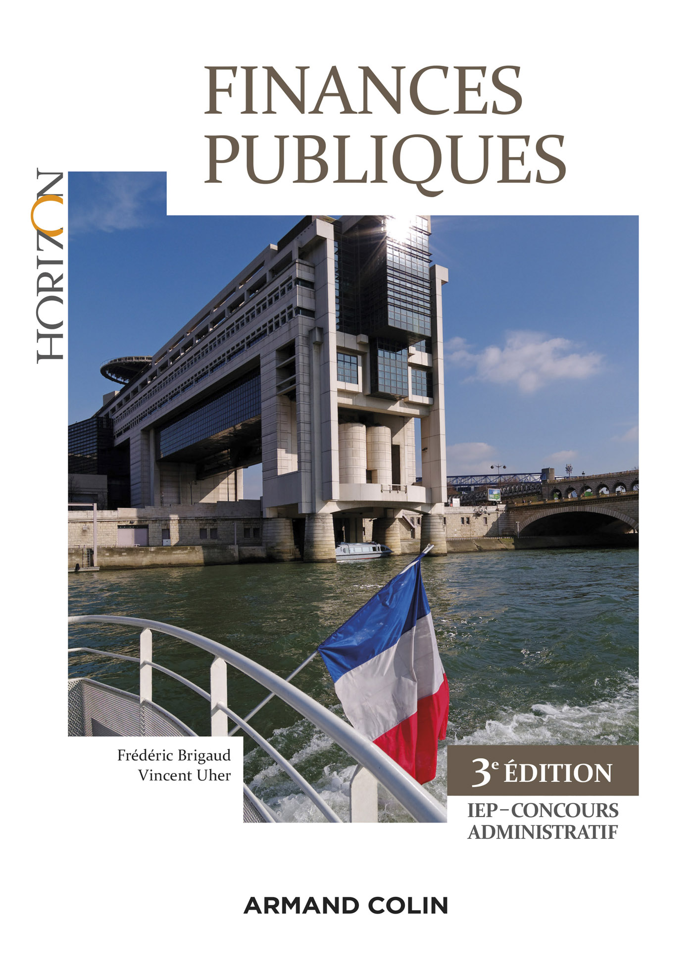 Couverture : Brigaud Frédéric, Vincent Uher, Finances publiques, 3e éditions, IEP-Concours administratif, Armand Colin