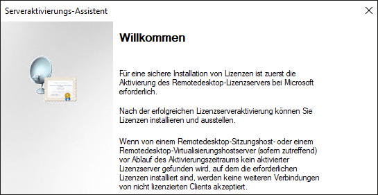 Der »Willkommen«-Bildschirm für die Aktivierung des Lizenzservers