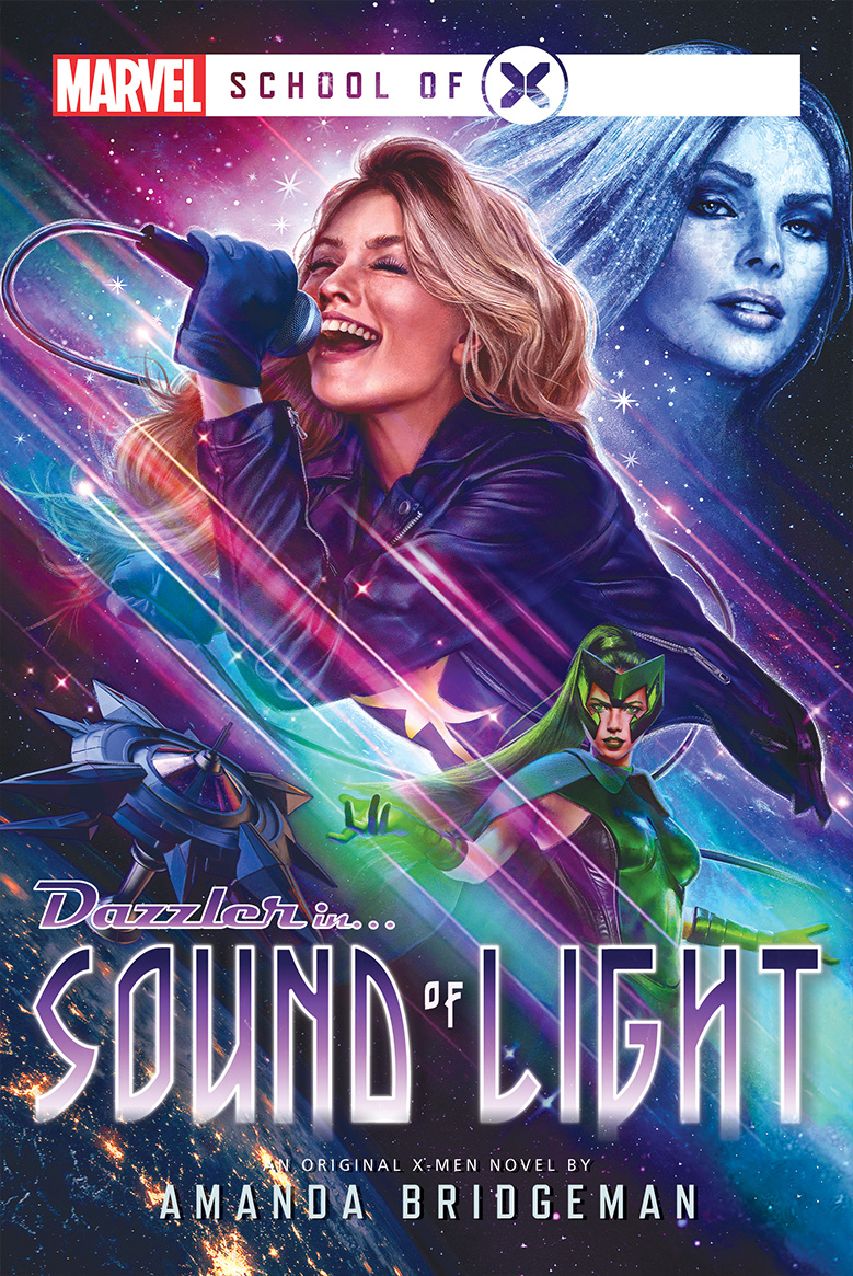 Sound of Light: A Marvel School of X Novel