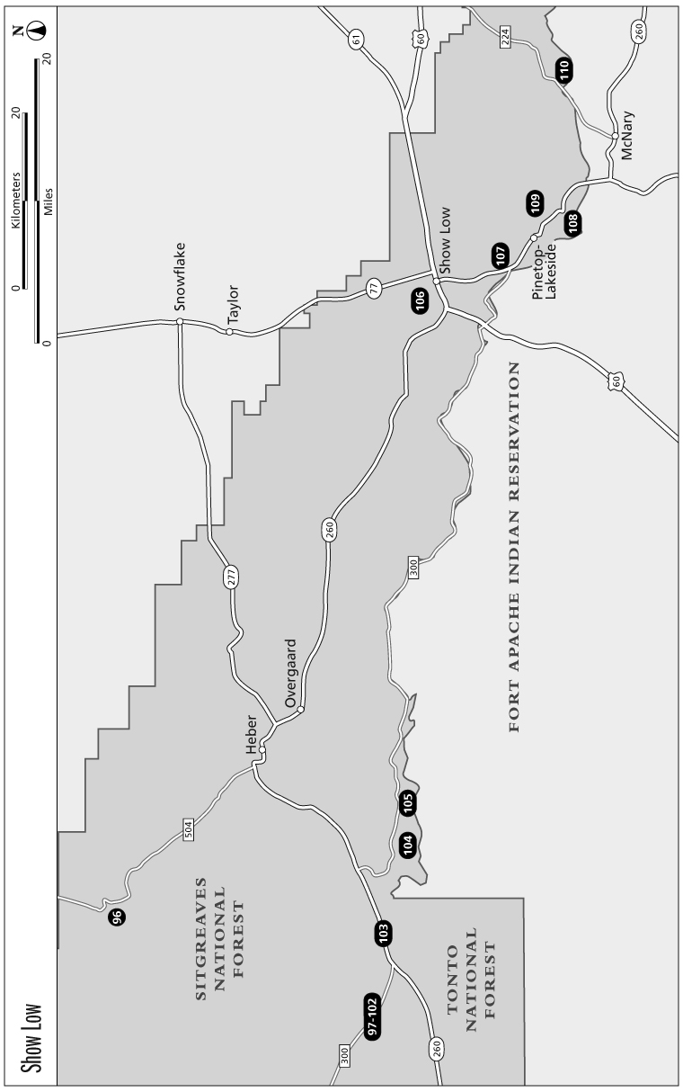 103 97-102 96 110 108 109 107 106 104 105 300 300 504 224 260 260 260 277 77 61 60 60 SITGREAVES NATIONAL FOREST TONTO NATIONAL FOREST FORT APACHE INDIAN RESERVATION Pinetop- Lakeside Show Low Taylor McNary Snowake Overgaard Heber 0 20 0 20 Kilometers Miles Show Low