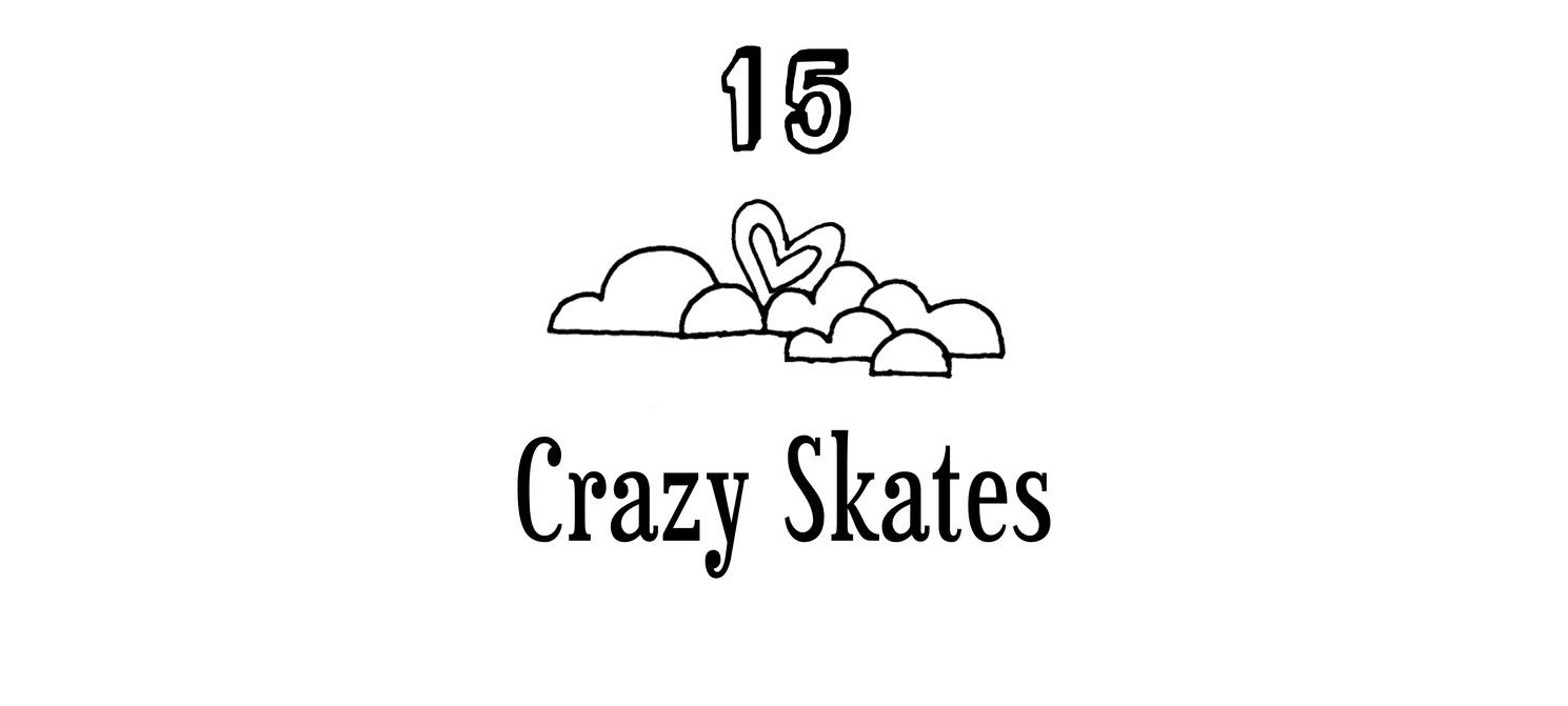 15 Crazy Skates