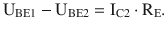 $$\displaystyle\mathrm{U}_{\mathrm{BE}1}-\mathrm{U}_{\mathrm{BE}2}=\mathrm{I}_{\mathrm{C}2}\cdot\mathrm{R}_{\mathrm{E}}.$$