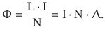 $$\displaystyle\Upphi=\frac{\mathrm{L}\cdot\mathrm{I}}{\mathrm{N}}=\mathrm{I}\cdot\mathrm{N}\cdot\Uplambda.$$