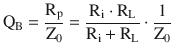 $$\displaystyle\mathrm{Q}_{\mathrm{B}}=\frac{\mathrm{R}_{\mathrm{p}}}{\mathrm{Z}_{0}}=\frac{\mathrm{R}_{\mathrm{i}}\cdot\mathrm{R}_{\mathrm{L}}}{\mathrm{R}_{\mathrm{i}}+\mathrm{R}_{\mathrm{L}}}\cdot\frac{1}{\mathrm{Z}_{0}}$$