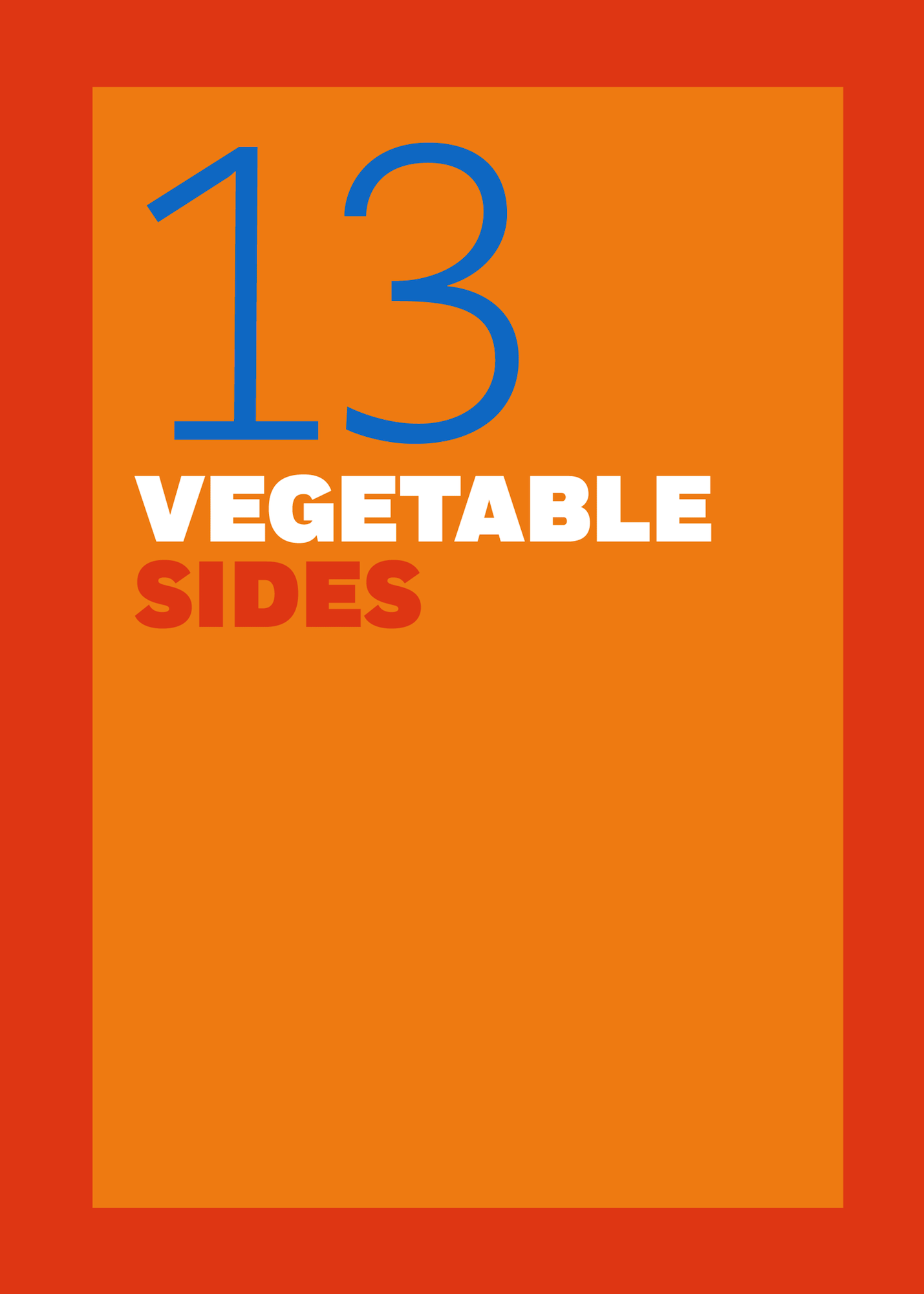 13. Vegetable Sides