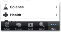 The iPhone's standard tab bar ensures comfortable spacing by limiting app designers to five tabs—no crowding allowed. If you add more than five, the tab bar displays only four of them, adding the More icon which takes you to a screen with additional options, as shown at left in the New York Times app. Apple's guidelines suggest limiting toolbars to just five icons, as shown at right in Safari.