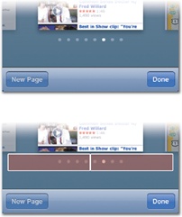 The presence of a page control signals that you're browsing a collection of flat pages, with the highlighted dot showing your current place in the stack. Usability testing reveals that many folks, even relatively experienced iPhone hands, think that the individual dots are themselves tappable controls, but they're not. Under the hood, the page control consists of just two tap areas, shown here at bottom. Tap the left half to go to the previous screen, tap the right to go to the next.