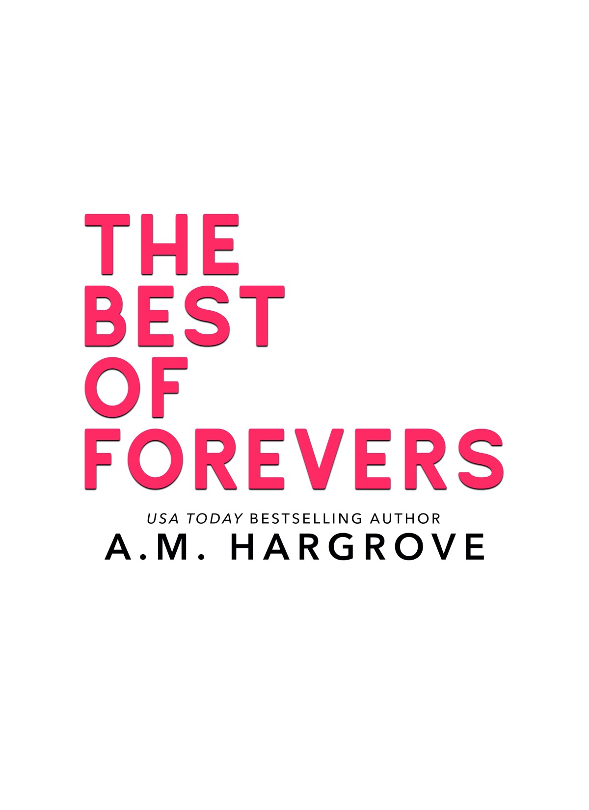 The Best of Forevers