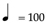 100 quarter note beats per minute