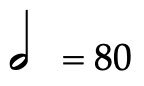 80 half note beats per minute