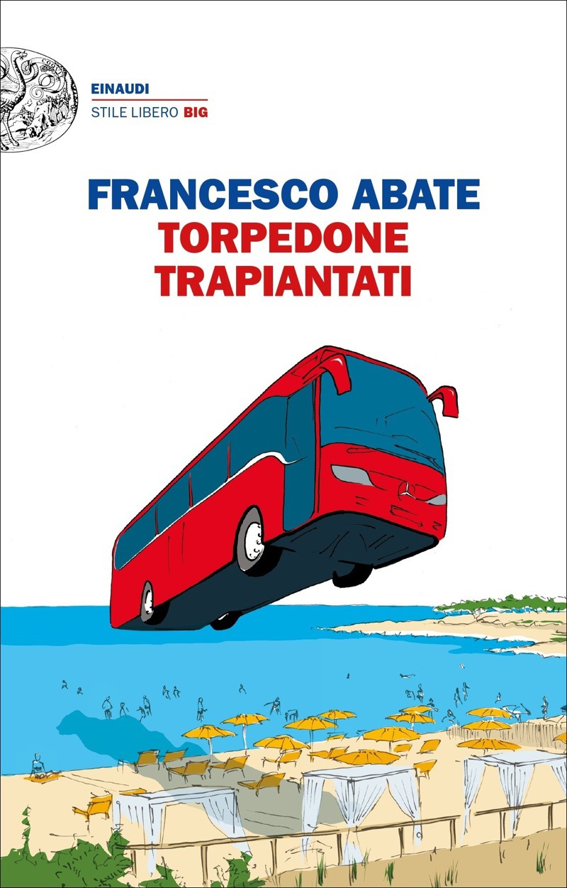 Copertina. «Torpedone trapiantati» di Francesco Abate