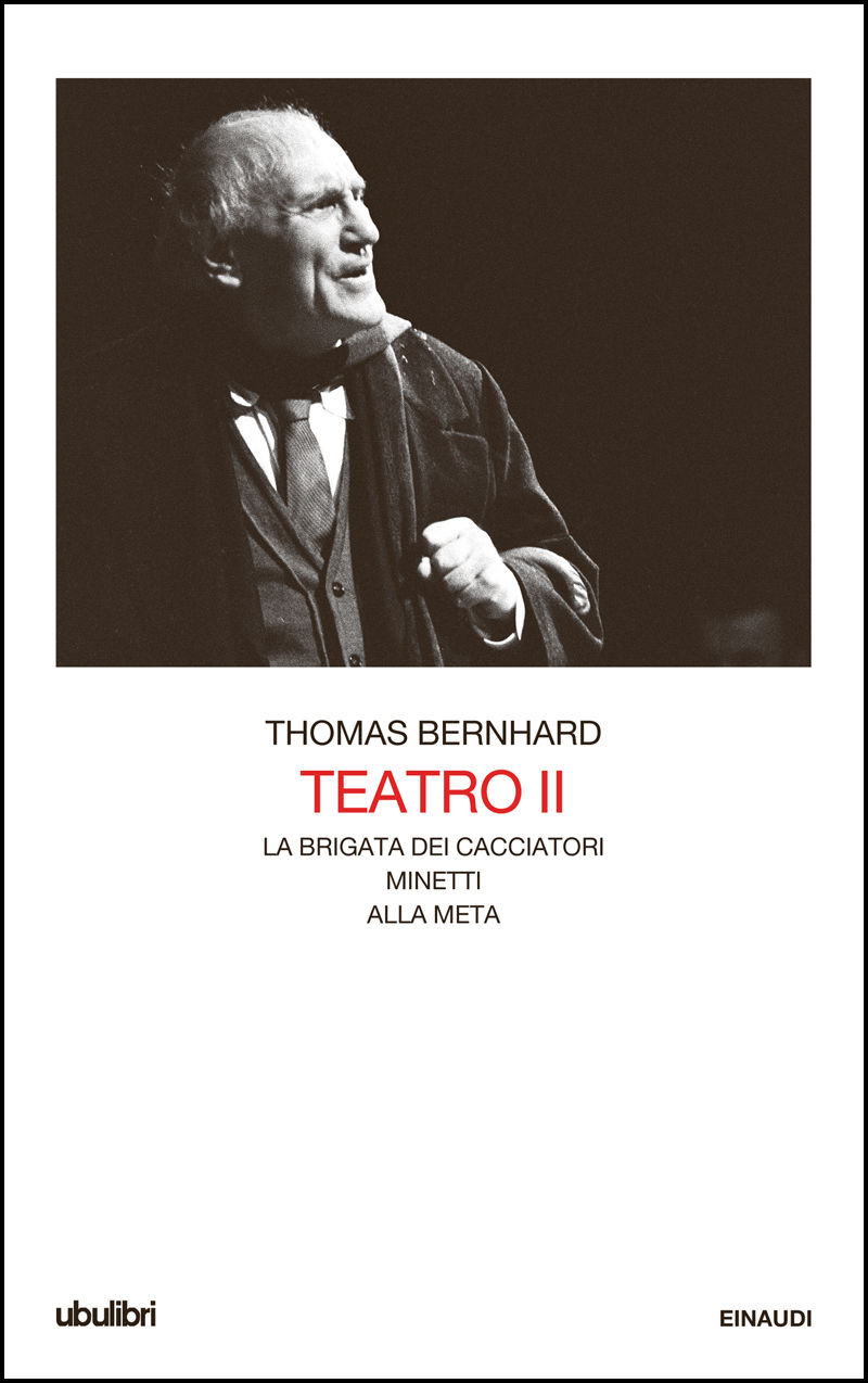 Copertina. «Teatro II» di Thomas Bernhard