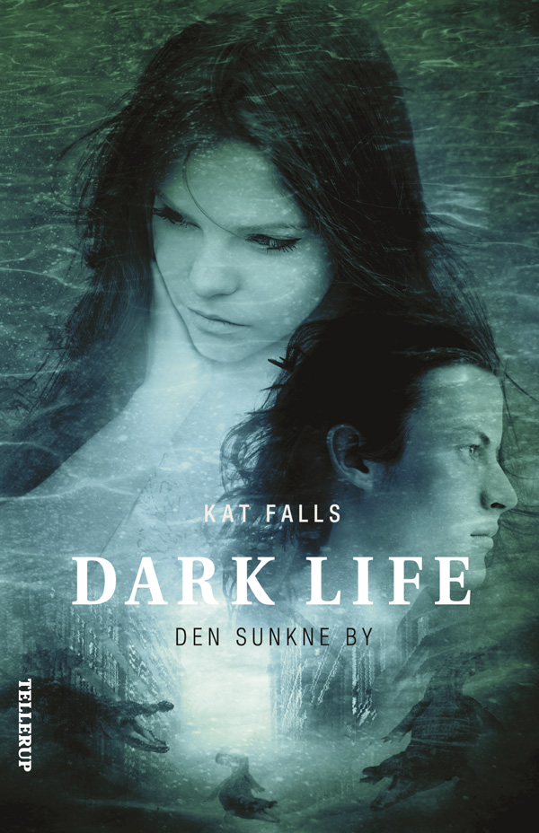 Dark Life #2: Dark Life - Den sunkne by