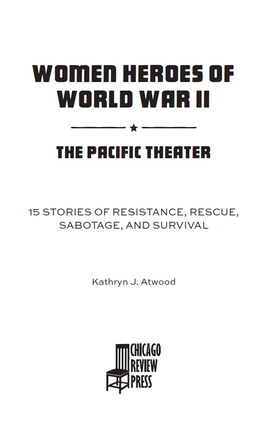 Book Title of Women Heroes of World War II—the Pacific Theater