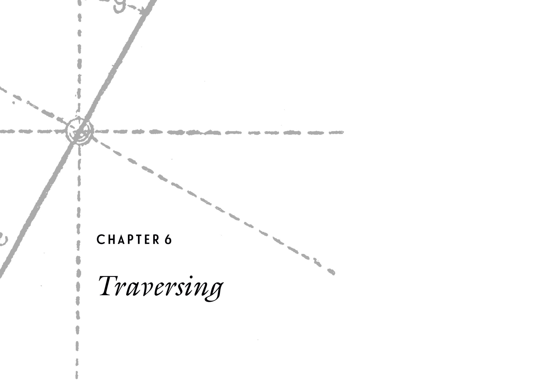 Chapter 6 Traversing