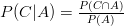 P(C|A)=\frac{P(C \cap A)}{P(A)}