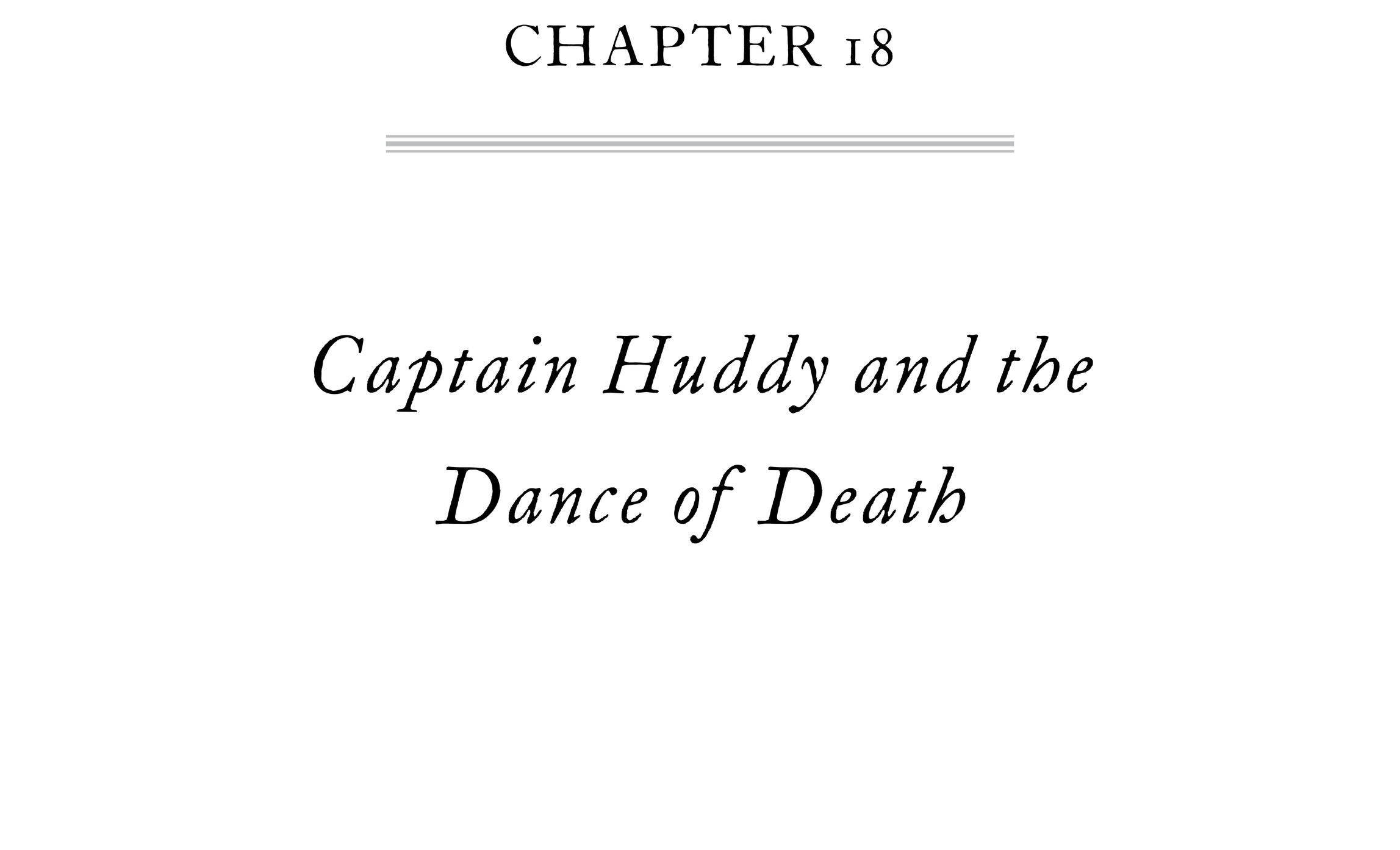 Chapter 18 Captain Huddy and the Dance of Death