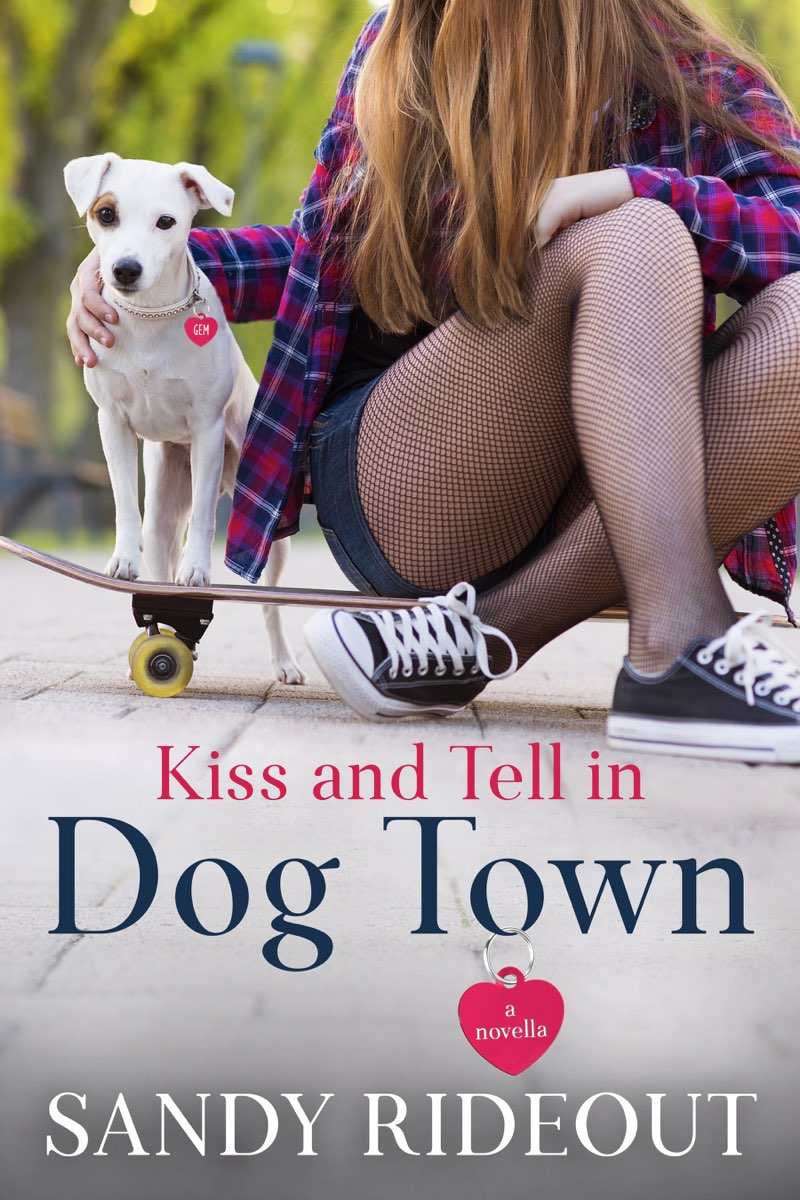 Kiss and Tell in Dog Town