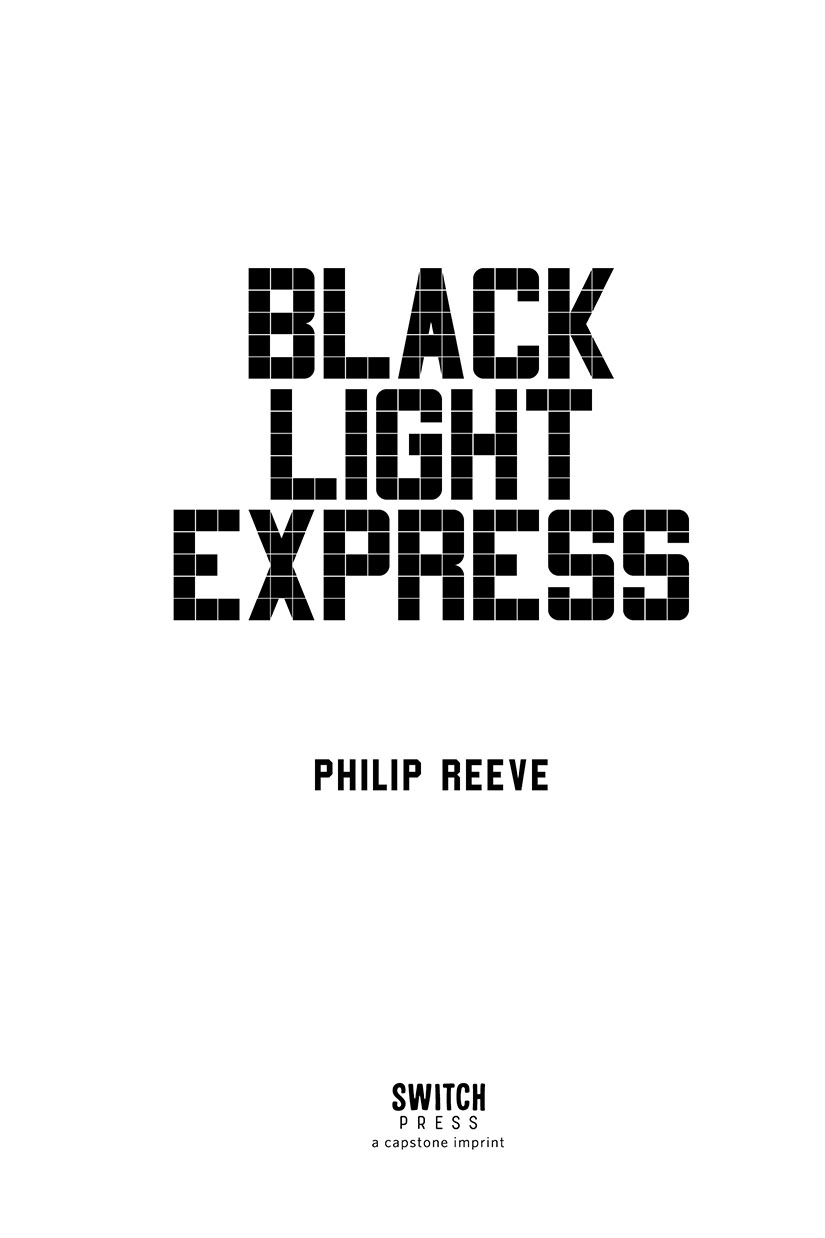 Black Light Express by Philip Reeve