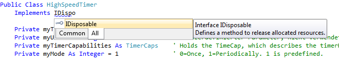 Implementing IDisposable is simple: simply press Tab to complete the line, and then press Enter to insert the interface method bodies.