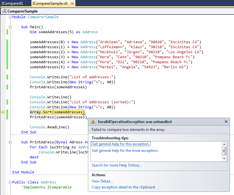 When you run the program, an exception is triggered as soon as the code encounters the Array.Sort method line. The exception details show you what went wrong.