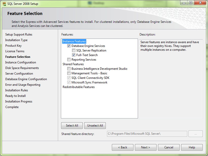 In the Feature Selection dialog box, you choose additional components that the setup should install. At minimum, you must select the components that are selected here. Selecting Management Tools is also strongly recommended.